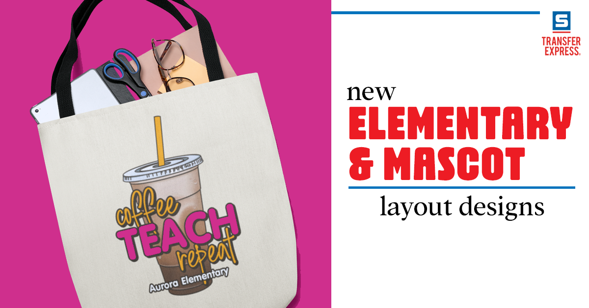 ALL NEW Mascot & Elementary School Apparel Design Layouts in Easy View Transfer Express Blog