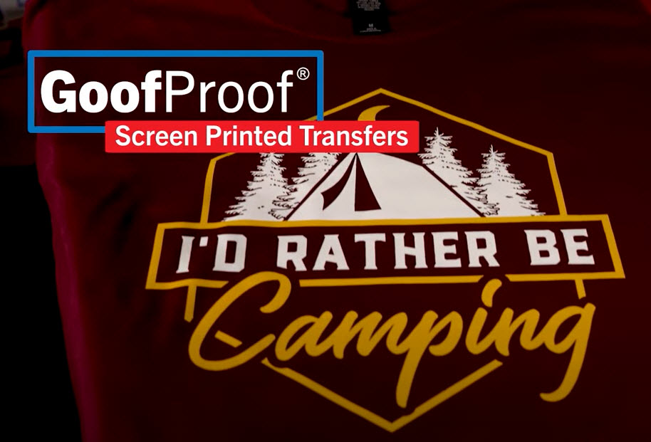 Goof Proof screen printed heat transfer